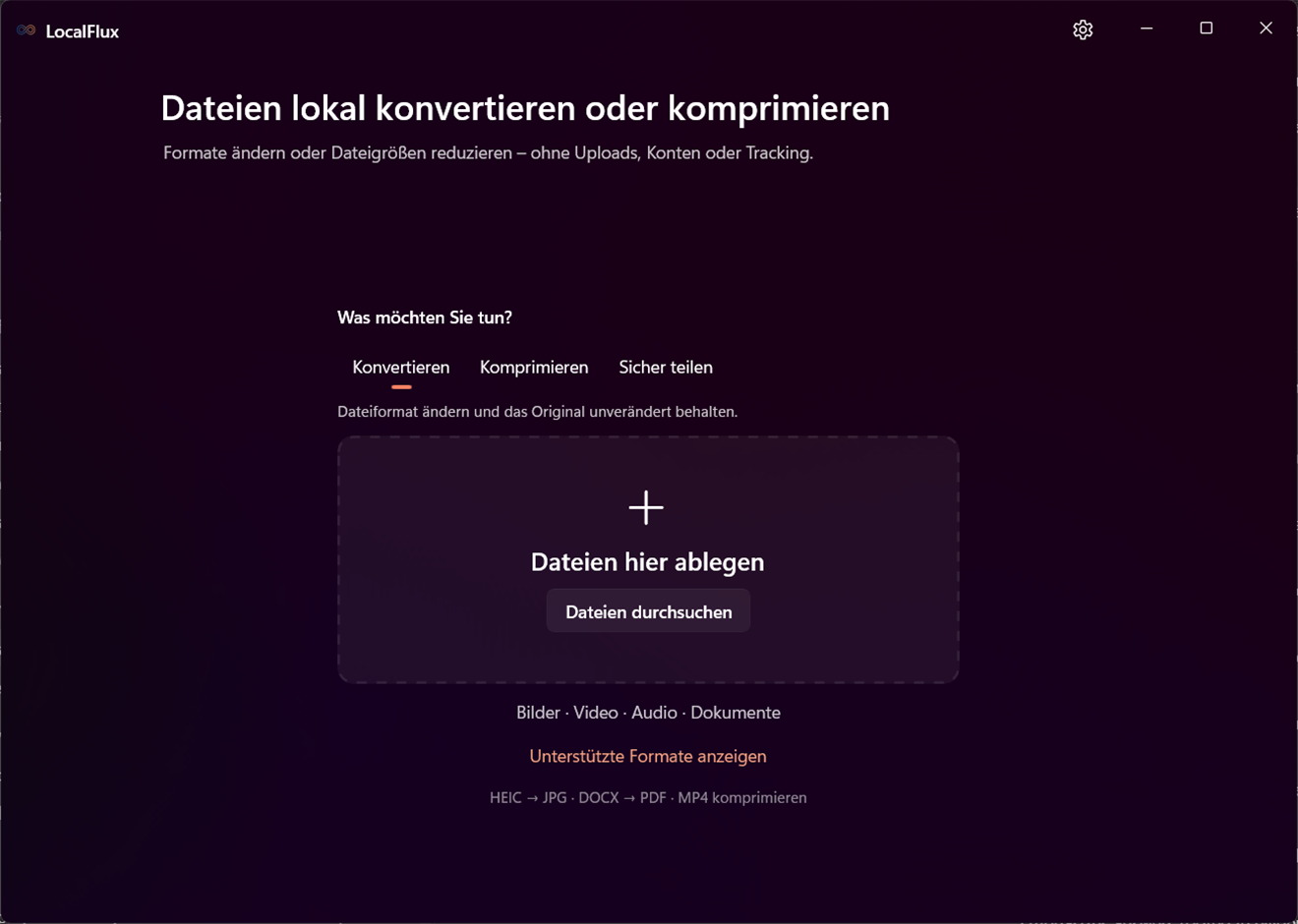 LocalFlux-Startseite mit Konvertieren, Komprimieren und Sicher teilen über dem Ablagebereich.