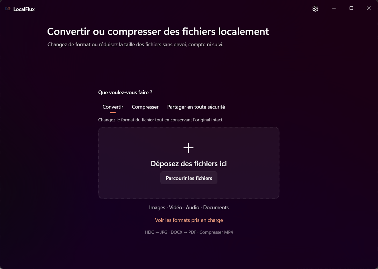 Écran d’accueil de LocalFlux avec les choix Convertir, Compresser et Partager en sécurité au-dessus de la zone de dépôt.